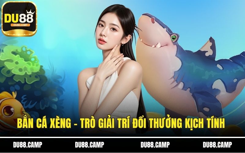 Bắn cá xèng