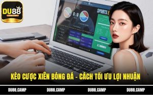 Kèo cược xiên bóng đá