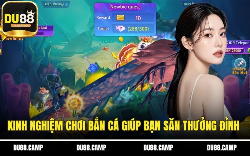 Kinh nghiệm chơi bắn cá