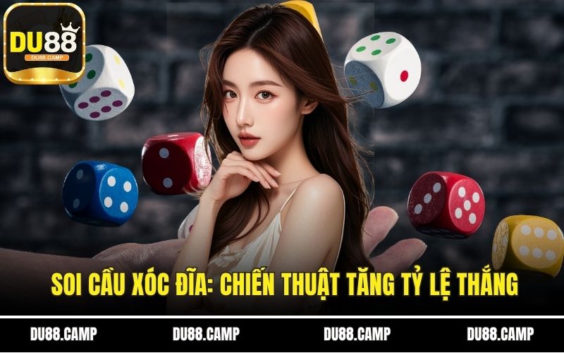 Soi cầu xóc đĩa