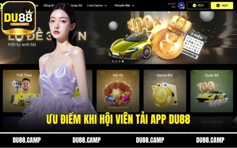 Ưu điểm khi hội viên tải app DU88